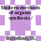 Modern methods of organic synthesis /