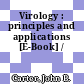 Virology : principles and applications [E-Book] /