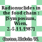 Radionuclides in the food chain : [Symposium, Wien, 2.-5.11.1987] /