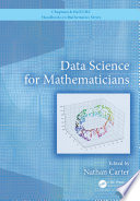 Data science for mathematicians [E-Book] /