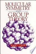 Molecular symmetry and group theory /
