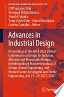 Advances in Industrial Design [E-Book] : Proceedings of the AHFE 2021 Virtual Conferences on Design for Inclusion, Affective and Pleasurable Design, Interdisciplinary Practice in Industrial Design, Kansei Engineering, and Human Factors for Apparel and Textile Engineering, July 25-29, 2021, USA /