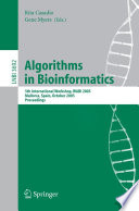 Algorithms in Bioinformatics (vol. # 3692) [E-Book] / 5th International Workshop, WABI 2005, Mallorca, Spain, October 3-6, 2005, Proceedings