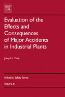 Evaluation of the effects and consequences of major acidents in industrial plants /
