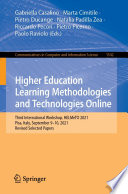 Higher Education Learning Methodologies and Technologies Online [E-Book] : Third International Workshop, HELMeTO 2021, Pisa, Italy, September 9-10, 2021, Revised Selected Papers /