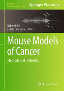 Mouse Models of Cancer [E-Book] : Methods and Protocols /