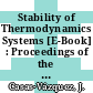 Stability of Thermodynamics Systems [E-Book] : Proceedings of the Meeting Held at Bellaterra School of Thermodynamics Autonomous University of Barcelona Bellaterra (Barcelona) Spain, September 1981 /