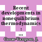 Recent developments in nonequilibrium thermodynamics : proceedings of a meeting : Barcelona, 26.09.1983-30.09.1983.