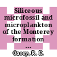 Siliceous microfossil and microplankton of the Monterey formation and modern analogs : Society of Economic Paleontologists and Mineralogists : Pacific Section : annual convention. 1986 : Bakersfield, CA, 16.04.1986-19.04.1986.