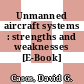 Unmanned aircraft systems : strengths and weaknesses [E-Book] /