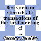 Research on steroids. 1 : transactions of the first meeting of the International Study Group for Steroid Hormones.