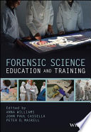 Forensic science education and training : a tool-kit for lecturers and practitioner trainers [E-Book] /