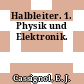 Halbleiter. 1. Physik und Elektronik.