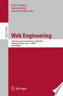 Web Engineering [E-Book] : 14th International Conference, ICWE 2014, Toulouse, France, July 1-4, 2014. Proceedings /