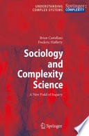 Sociology and Complexity Science [E-Book] : A New Field of Inquiry /