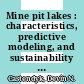 Mine pit lakes : characteristics, predictive modeling, and sustainability [E-Book] /