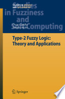 Type-2 Fuzzy Logic: Theory and Applications [E-Book] /