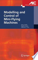 Modelling and Control of Mini-Flying Machines [E-Book] /
