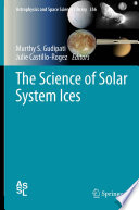 The Science of Solar System Ices [E-Book] /