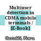 Multiuser detection in CDMA mobile terminals / [E-Book]