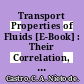 Transport Properties of Fluids [E-Book] : Their Correlation, Prediction and Estimation /