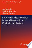 Broadband Reflectometry for Enhanced Diagnostics and Monitoring Applications [E-Book] /