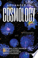 Advances in Cosmology [E-Book] : Science - Art - Philosophy /