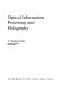 Optical information processing and holography /