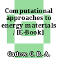 Computational approaches to energy materials / [E-Book]