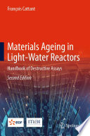 Materials Ageing in Light-Water Reactors [E-Book] : Handbook of Destructive Assays /