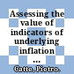 Assessing the value of indicators of underlying inflation for monetary policy [E-Book] /