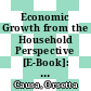 Economic Growth from the Household Perspective [E-Book]: GDP and Income Distribution Developments Across OECD Countries /