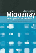 Microarray gene expression data analysis : a beginner's guide /