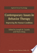Contemporary Issues in Behavior Therapy [E-Book] : Improving the Human Condition /