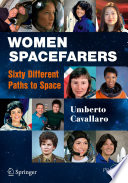 Women Spacefarers [E-Book] : Sixty Different Paths to Space /