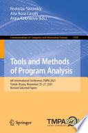 Tools and Methods of Program Analysis [E-Book] : 6th International Conference, TMPA 2021, Tomsk, Russia, November 25-27, 2021, Revised Selected Papers /
