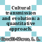 Cultural transmission and evolution: a quantitative approach.