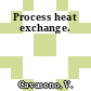Process heat exchange.