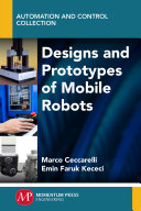 Designs and Prototypes of Mobile Robots [E-Book]