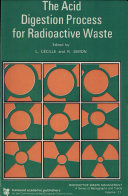 The acid digestion process for radioactive waste : Proceedings of a seminar organized under the R : Geel, 28.09.82.