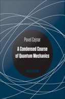 A condensed course of quantum mechanics [E-Book] /