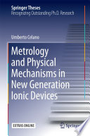 Metrology and Physical Mechanisms in New Generation Ionic Devices [E-Book] /