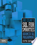 Joe Celko's sql for smarties : advanced sql programming [E-Book] /