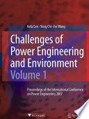Challenges of Power Engineering and Environment [E-Book] : Proceedings of the International Conference on Power Engineering 2007 /