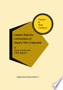 Catalytic Reductive Carbonylation of Organic Nitro Compounds [E-Book] /