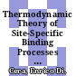Thermodynamic Theory of Site-Specific Binding Processes in Biological Macromolecules [E-Book] /