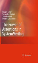The Power of Assertions in SystemVerilog [E-Book] /