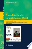 Formal Methods for an Informal World [E-Book] : ICTAC 2021 Summer School, Virtual Event, Astana, Kazakhstan, September 1-7, 2021, Tutorial Lectures /