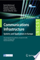 Communications Infrastructure. Systems and Applications in Europe [E-Book] : First International ICST Conference, EuropeComm 2009, London, UK, August 11-13, 2009, Revised Selected Papers /