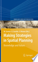 Making Strategies in Spatial Planning [E-Book] : Knowledge and Values /